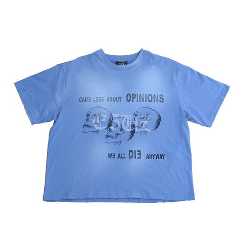 'We all die anyway' Tee